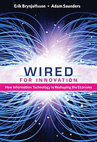 Wired for innovation : how information technology is reshaping the economy