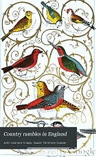 Country rambles in England; or, Journal of a naturalist;