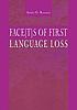 Face[t]s of first language loss