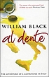 AL DENTE. by WILLIAM BLACK