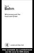 Wholeness and the Implicate Order. de David Bohm
