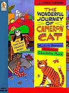 The wonderful journey of Cameron cat