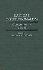 Radical institutionalism : contemporary voices