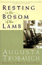 Resting in the bosom of the lamb