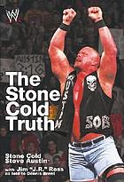 The stone cold truth