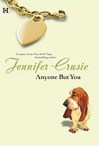 Anyone but you