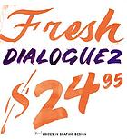 Fresh dialogue two : new voices in graphic design