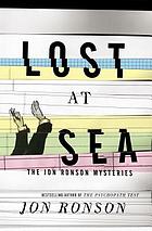Lost at sea : the Jon Ronson mysteries