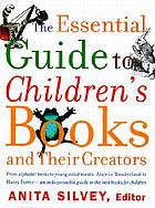 The essential guide to children's books and their creators
