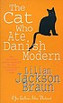 The cat who ate Danish modern de Lilian Jackson Braun