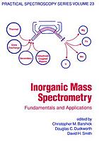 Inorganic mass spectrometry : fundamentals and applications