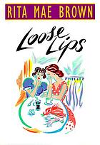 Loose lips