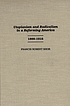 Utopianism and radicalism in a reforming America, 1888-1918
