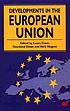 Developments in the European Union von Laura Cram