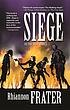 Siege by  Rhiannon Frater 