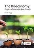 The bioeconomy : delivering sustainable green... by Davide Viaggi