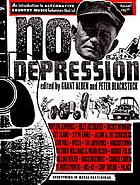 No depression : an introduction to alternative country music, whatever that is