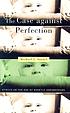 The case against perfection : ethics in the age of genetic engineering