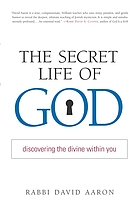The secret life of God : discovering the divine within you