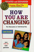 How you are changing : for discussion or individual use