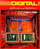 Digital : systems, logic, and applications