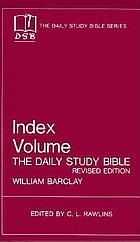 The Daily study Bible series, revised edition [by] William Barclay : index volume