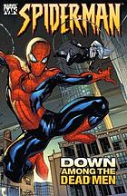Spider-Man : down among the dead men. Vol. 1