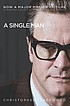 A single man by Christopher Isherwood