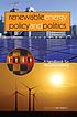 Renewable energy policy and politics : a handbook... by Karl Mallon