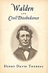 Walden and Civil disobedience. by Henry David Thoreau