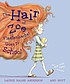 The hair of Zoe Fleefenbacher goes to school 著者：  Laurie Halse Anderson 