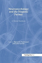 Neuropsychology and the Hispanic patient : a clinical handbook