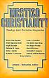 Mestizo Christianity : theology from the Latino... by  Arturo J Bañuelas 