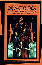 Robin Wayne Bailey's Swords against the shadowland.