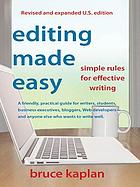 Editing made easy : simple rules for effective writing