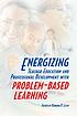 Energizing teacher education and professional... by Barbara B Levin