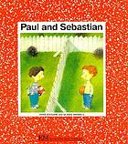 Paul and Sebastian