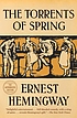 The torrents of spring : a romantic novel in honor... von Ernest Hemingway