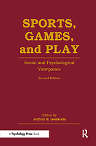 Sports, games, and play : social and psychological viewpoints