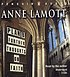 Plan B : further thoughts on faith 著者： Anne Lamott