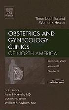 Thrombophilia and women's health