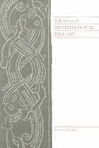 A history of archaeological thought