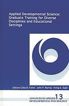 Applied developmental science : graduate training for diverse disciplines and educational settings