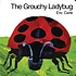 The grouchy ladybug 著者：  Eric Carle 