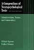 A compendium of neuropsychological tests : administration, norms, and commentary