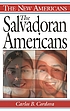 The Salvadoran Americans von Carlos B Cordova