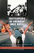Encyclopedia of American race riots 著者： Walter C Rucker