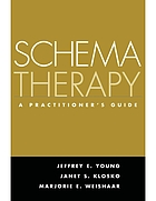 Schema Therapy: A Practitioner's Guide cover image