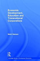 Economic development, education and transnational corporations