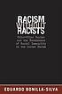 Racism without racists : color-blind racism and... by  Eduardo Bonilla-Silva 